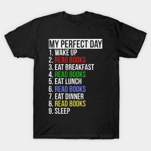 My Perfect Day / Reading Books Funny retro list design T-Shirt